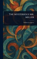 The Mysterious Mr. Miller