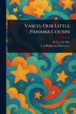 Vasco, Our Little Panama Cousin