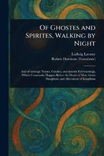 Of Ghostes and Spirites, Walking by Night