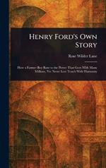 Henry Ford's Own Story