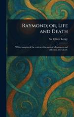Raymond; or, Life and Death
