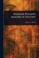 Madame Roland, Makers of History