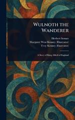 Wulnoth the Wanderer