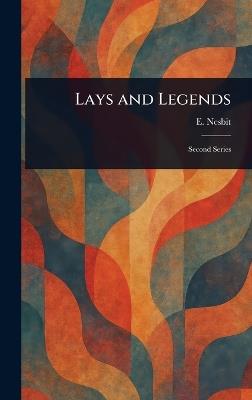Lays and Legends - E (Edith) Nesbit - cover