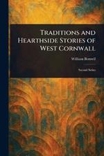 Traditions and Hearthside Stories of West Cornwall