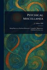 Psychical Miscellanea