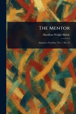 The Mentor - Hamilton Wright Mabie - cover