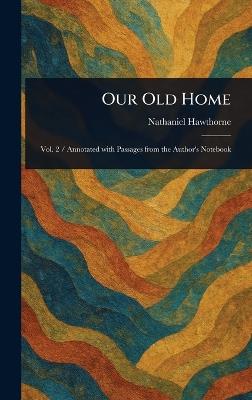 Our Old Home - Nathaniel Hawthorne - cover