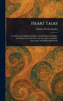 Heart Talks - Charles Wesley Naylor - cover