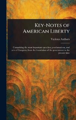 Key-Notes of American Liberty - Various - cover