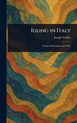Idling in Italy - Joseph Collins - cover
