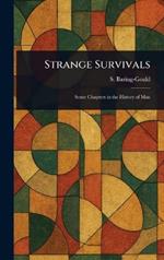 Strange Survivals