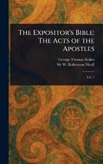 The Expositor's Bible: The Acts of the Apostles