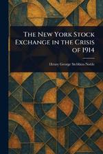 The New York Stock Exchange in the Crisis of 1914