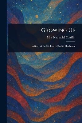 Growing Up - Nathaniel Conklin - cover