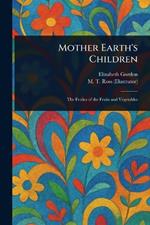 Mother Earth's Children
