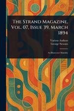 The Strand Magazine, Vol. 07, Issue 39, March 1894