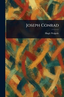 Joseph Conrad - Hugh Walpole - cover