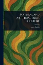 Natural and Artificial Duck Culture