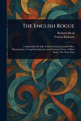 The English Rogue - Richard Head,Francis Kirkman - cover