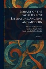 Library of the World's Best Literature, Ancient and Modern
