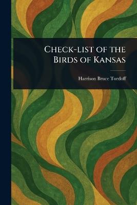 Check-list of the Birds of Kansas - Harrison Bruce Tordoff - cover