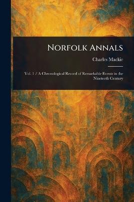 Norfolk Annals - Charles MacKie - cover