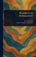 Rambles in Normandy