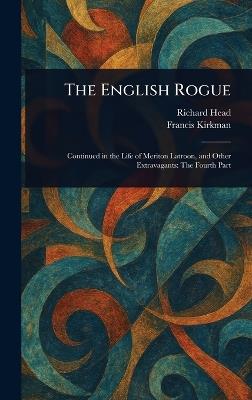 The English Rogue - Richard Head,Francis Kirkman - cover