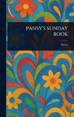 Pansy's Sunday Book - Pansy - cover
