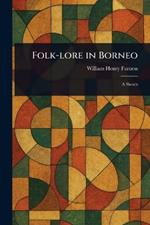 Folk-lore in Borneo
