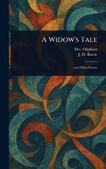 A Widow's Tale