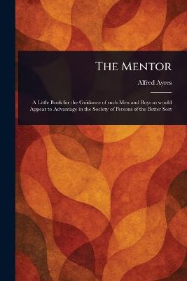 The Mentor - Alfred Ayres - cover