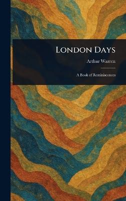 London Days - Arthur Warren - cover