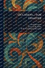 Occasion ... for Disaster