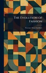 The Evolution of Fashion