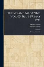 The Strand Magazine, Vol. 05, Issue 29, May 1893