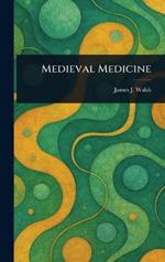 Medieval Medicine