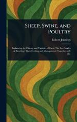 Sheep, Swine, and Poultry