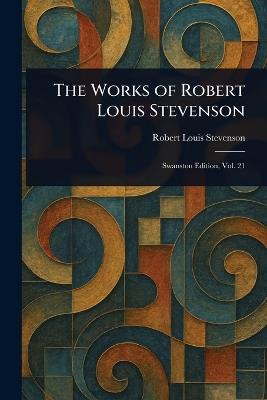 The Works of Robert Louis Stevenson - Robert Louis Stevenson - cover