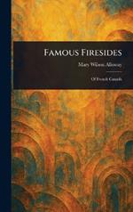 Famous Firesides