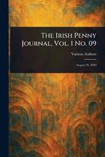 The Irish Penny Journal, Vol. 1 No. 09