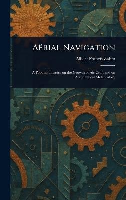 Aërial Navigation - Albert Francis Zahm - cover