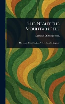The Night the Mountain Fell - Edmund Christopherson - cover