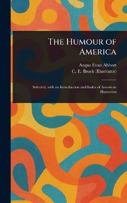 The Humour of America - Angus Evan Abbott,C E (Charles Edmund) Brock - cover