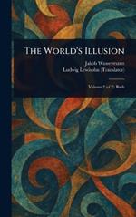 The World's Illusion