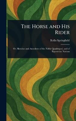 The Horse and His Rider - Rollo Springfield - cover