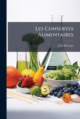 Les Conserves Alimentaires - J de Brã(c)Vans - cover