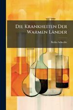 Die Krankheiten Der Warmen Länder