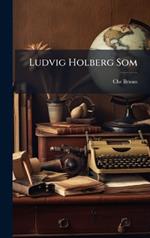 Ludvig Holberg Som